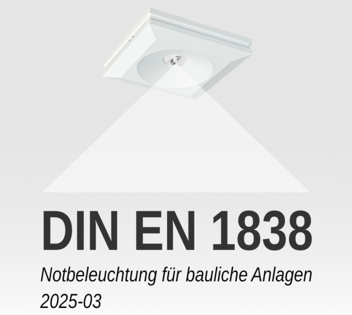 Новый стандарт DIN EN 1838:2025-03 Аварийное освещение зданий
