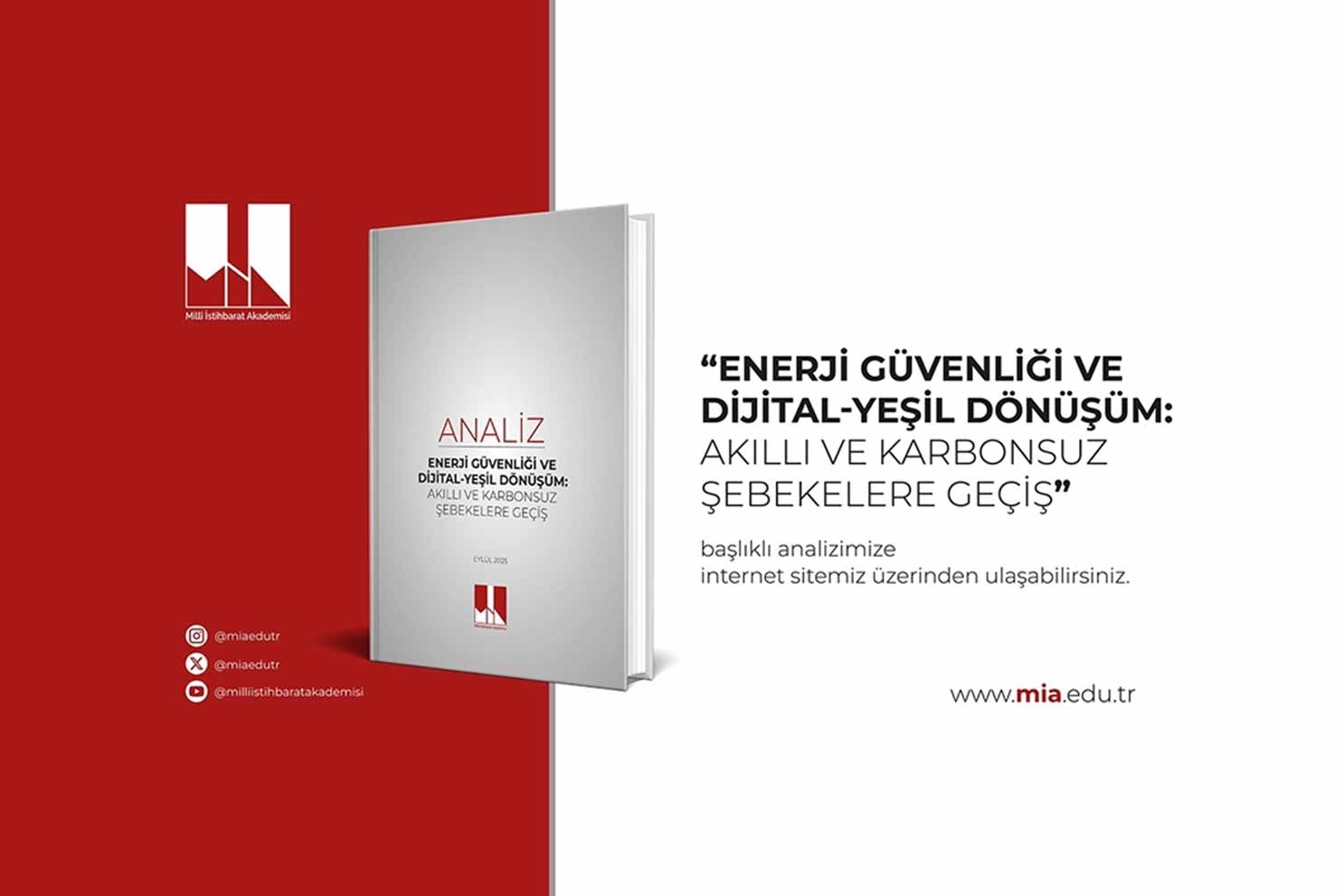 MİA published its analysis titled “Energy Security and Digital-Green Transformation: Transition to Smart and Carbon-Free Grids”